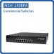 NSH-1408PA / UNMANAGED 8 X 10/100/1000 POE+ SWITCH, METAL